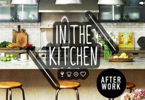 «In the Kitchen», un concept d’afterwork, pour partager un moment gourmand entre amis. DR