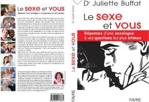 “Le Sexe et Vous. Réponses d’une sexologue à vos questions les plus intimes” aux Editions Favre paru en février 2014 