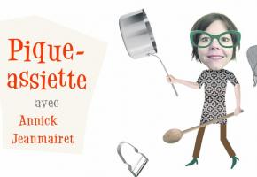 Pique-Assiette d'Annick Jeanmairet
